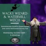 Wacky Wizard and Watermill Witch